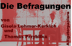 Die Befragungen