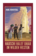 Hadschi Halef Omar im Wilden Westen